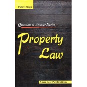 Amar Law Publication's Question & Answer Series on Property Law by Pallavi Singh